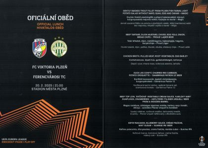 menu (lunch menu) - play-off Evropské ligy - FC Viktoria Plzeň - Ferencvárosi TC 3:0 - 20.02.2025 - Doosan Aréna, Plzeň, Czech Republic